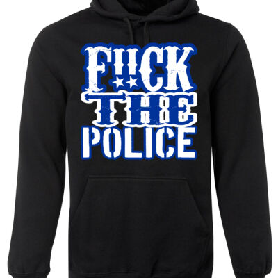 F!!ck The Police Hoodie Thumbnail